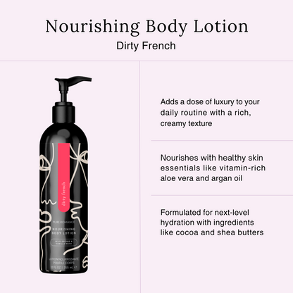 Nourishing Body Lotion - Dirty French